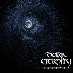 DARK ETERNITY / SELENIA