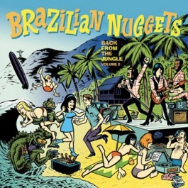 V.A. (GARAGE) / BRAZILIAN NUGGETS - BACK FROM THE JUNGLE V
