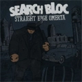 SEARCH BLOC / STRAIGHT EDGE OMERTA