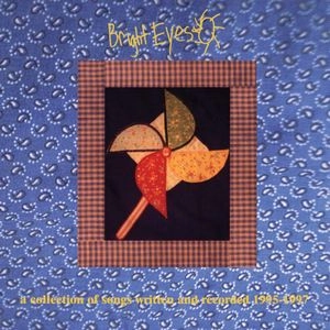 BRIGHT EYES / ブライト・アイズ / COLLECTION OF SONGS WRITTEN AND RECORDED