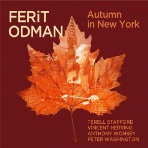 FERIT ODMAN / フェリット・オッドマン / AUTUMN IN NEW YORK