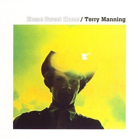TERRY MANNING / テリー・マニング / HOME SWEET HOME