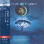 SEBASTIAN HARDIE / セバスチャン・ハーディー / ブループリント（紙ジャケット / SHM-CD）