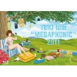 YUKI (JUDY AND MARY) / ｔｏｕｒ“ＭＥＧＡＰＨＯ（Ｂｌ