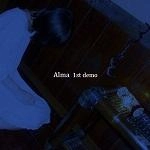 Alma / Ａｌｍａ　１ｓｔ　ｄｅｍｏ（ＣＤＲ）