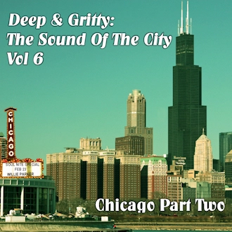 V.A. (SOUND OF THE CITY) / VOL.6 DEEP & GRITTY: THE SOUND OF THE CITY