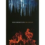 STEVE HACKETT / スティーヴ・ハケット / STEVE HACKETT LIVE FIRE AND ICE