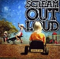SCREAM OUT LOUD / スクリーム・アウト・ラウド / LIVE IT UP