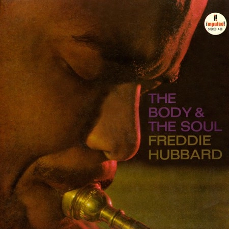 FREDDIE HUBBARD / フレディ・ハバード / BODY & THE SOUL