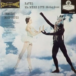 ERNEST ANSERMET / エルネスト・アンセルメ / RAVEL/DEBUSSY: MA MERE L'OYE (MOTHER GOOSE) / NOCTURNES
