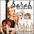 SARAH BLACKWOOD (THE MEMBER OF THE CREEPSHOW) / サラブラックウッド / WAY BACK HOME