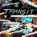 TRANSIT / トランジット / THIS WILL NOT DEFINE US
