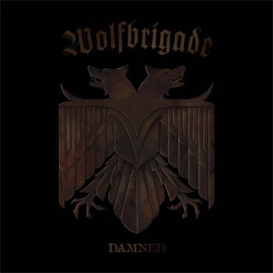 WOLFBRIGADE / DAMNED