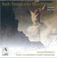 WILHELM FURTWANGLER / ヴィルヘルム・フルトヴェングラー / BACH:PASSION SELON SAINT MATTHIEU