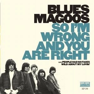 BLUES MAGOOS / ブルース・マグース / SO I'M WRONG AND YOU ARE RIGHT B/W PEOPLE