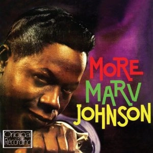 MARV JOHNSON / マーヴ・ジョンソン / MORE MARV JOHNSON