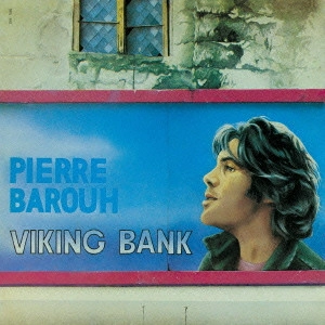 PIERRE BAROUH / ピエール・バルー / ヴァイキング・バンク / VIKING BANK