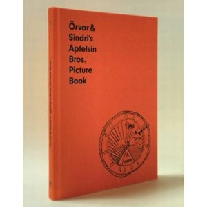 ORVAR SINDRI'S & APFELSIN BROS / PICTURE BOOK