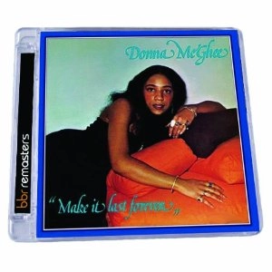 DONNA MCGHEE / ドナ・マッギー / MAKE IT LAST FOREVER (EXPANDED EDITION SUPER JEWEL CASE仕様)