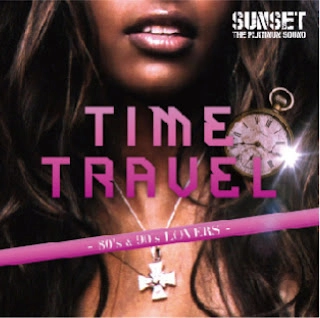 SUNSET THE PLATINUM SOUND / サンセット・ザ・プラチナム・サウンド / ＴＩＭＥ　ＴＲＡＶＥＬ８０ｓ＆９０ｓＬ