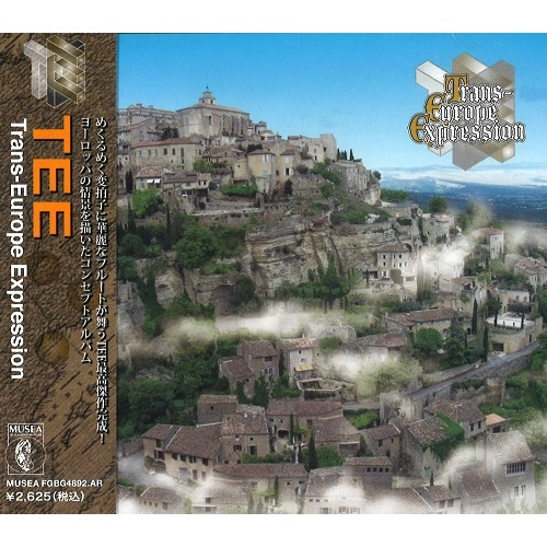 TEE (PROG) / ティー (PROG) / トランスヨーロッパエクスプレッション
