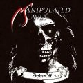 MANIPULATED SLAVES / マニピュレイテッド・スレイヴス / スピン・オフ・Ｖｏｌ１