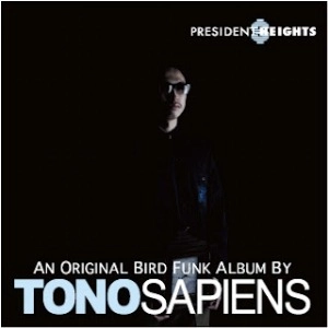 TONOSAPIENS / ｐｒｅｓｉｄｅｎｔｓ　ｈｅｉｇｈｔｓ