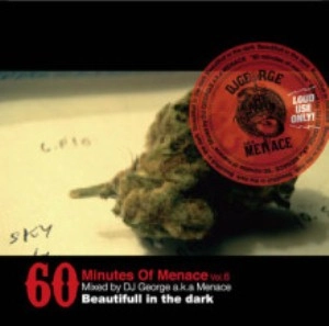 DJ GEORGE / ６０　ＭＩＮＵＴＥＳ　ＯＦ　MENACE VOL.6