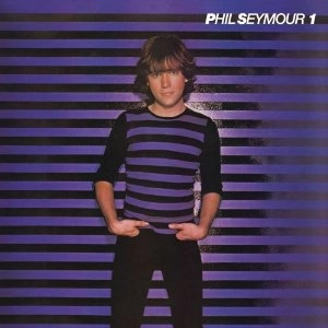 PHIL SEYMOUR / フィル・セイモア / ARCHIVE SERIES VOL.1