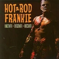 HOTROD FRANKIE / ホットロッド・フランキー / UNCOVER DISCOVER RECOVER