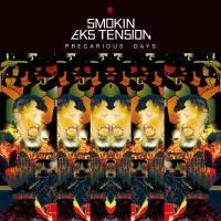 SMOKIN EKS TENSION / ＰＲＥＣＡＲＩＯＵＳ　ＤＡＹＳ
