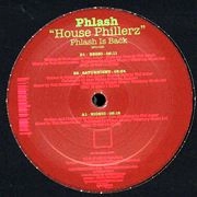 PHLASH(PHIL ASHER) / HOUSE PHILLERZ