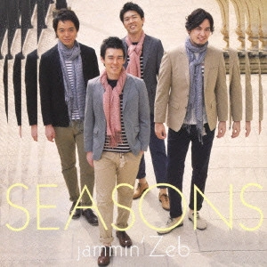JAMMIN' ZEB / ジャミン・ゼブ / Seasons / SEASONS