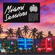 V.A.(NADIA ALI/CALVIN HARRIS/CHUCKIE...) / MIAMI SESSIONS