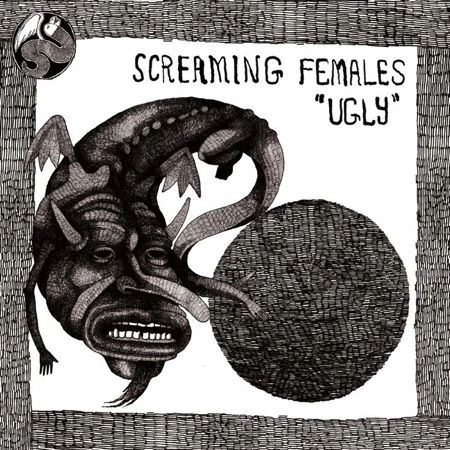 SCREAMING FEMALES / スクリーミングフィメイルズ / UGLY