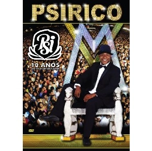 PSIRICO / プシリコ / 10 ANOS AO VIVO EM SALVADOR