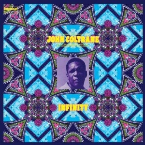 JOHN COLTRANE / ジョン・コルトレーン / INFINITY(2011 REMASTERD)