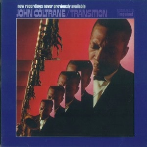 JOHN COLTRANE / ジョン・コルトレーン / TRANSITION(2011 REMASTERD)