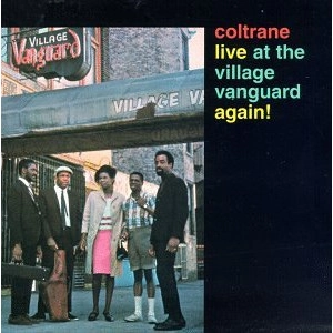 JOHN COLTRANE / ジョン・コルトレーン / LIVE AT THE VILLAGE VANGUARD AGAIN!(2011 R