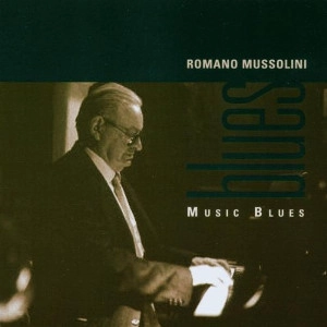 ROMANO MUSSOLINI / ロマーノ・ムッソリーニ / MUSIC BLUES