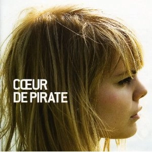 COEUR DE PIRATE / クール・ドゥ・ピラート / COEUR DE PIRATE