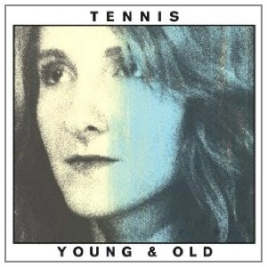 TENNIS / テニス / ヤング・アンド・オールド