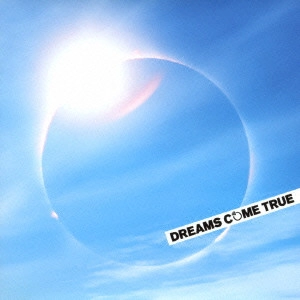 DREAMS COME TRUE / ドリームズ・カム・トゥルー / MY TIME TO SHINE
