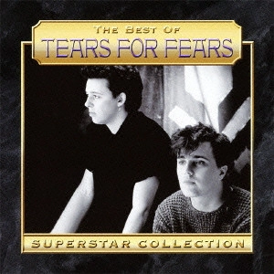 TEARS FOR FEARS / ティアーズ・フォー・フィアーズ / ベスト・オブ・ティアーズ・フォー・フィアーズ / THE BEST OF TEARS FOR FEARS