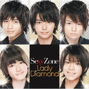 Sexy Zone / Lady ダイヤモンド
