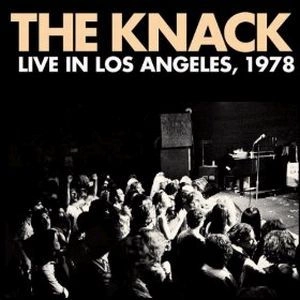 KNACK / ザ・ナック / LIVE IN LOS ANGELES, 1978