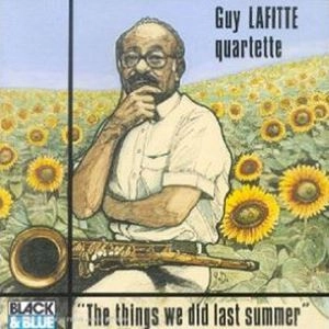 GUY LAFITTE / ギィ・ラフィット / THINGS WE DID LAST SUMMER