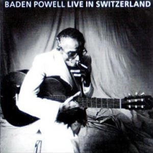 BADEN POWELL / バーデン・パウエル / LIVE IN SWITZERLAND