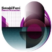 SATOSHI FUMI / ＳＷＥＥＴ　ＳＥＮＳＡＴＩＯＮ
