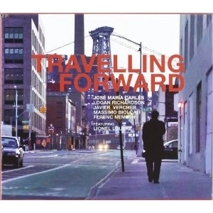 JOSE MARIA CARLES / TRAVELLING FORWARD